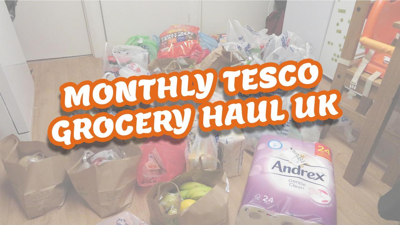 MONTHLY TESCO GROCERY HAUL UK